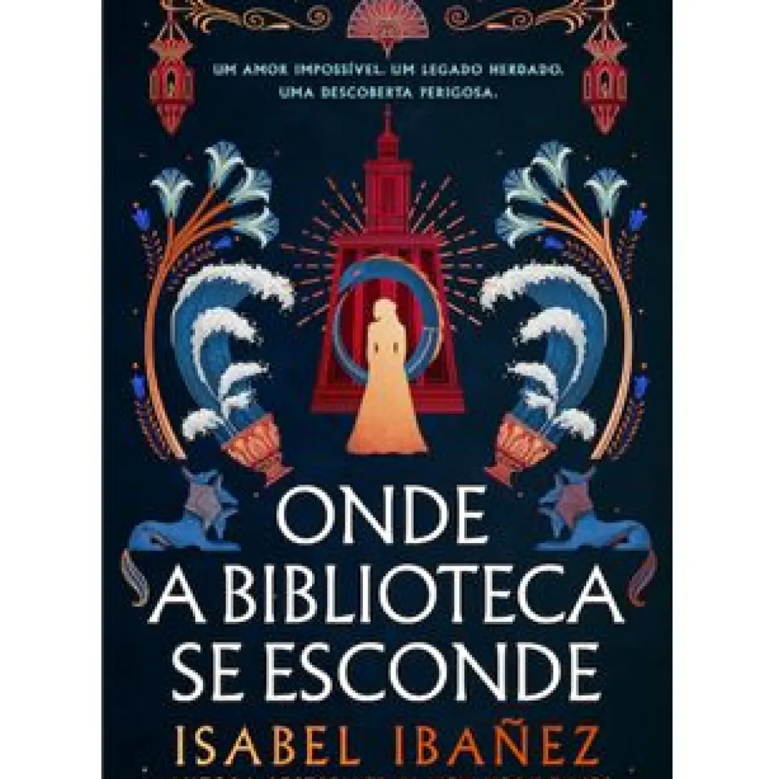 Onde a Biblioteca Se Esconde de Isabel Ibañez