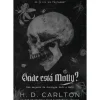 Onde Está Molly? de H. D. Carlton