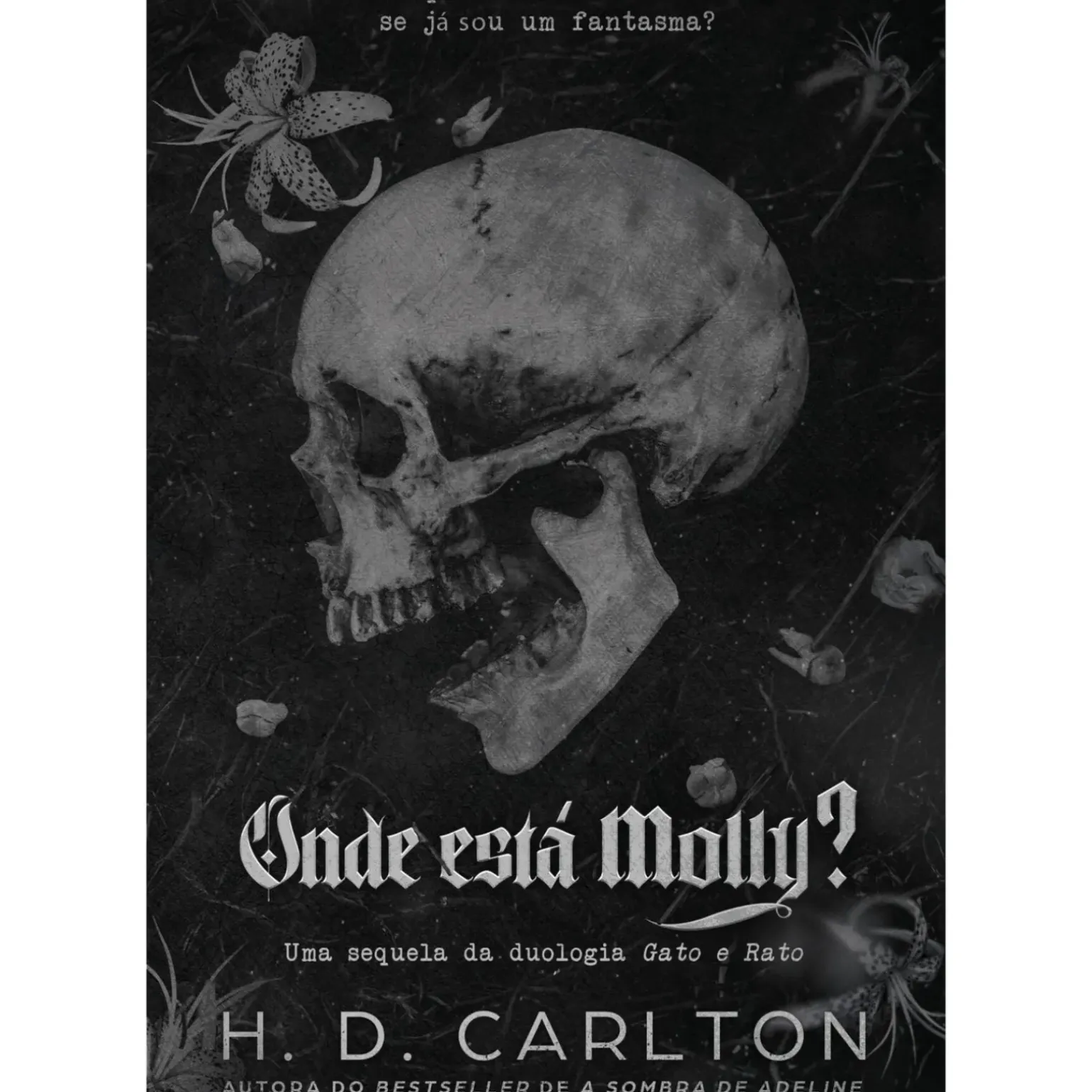 Onde Está Molly? de H. D. Carlton