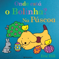 Onde Está o Bolinha? – na Páscoa de Eric Hill