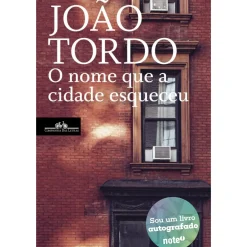 O Nome que A Cidade Esqueceu de João Tordo