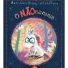 O Nãonicórnio de Marc-Uwe Kling