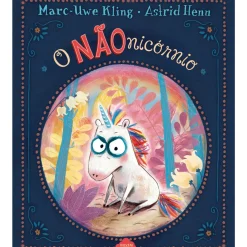 O Nãonicórnio de Marc-Uwe Kling