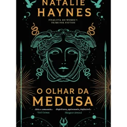 O Olhar da Medusa de Natalie Haynes