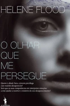 O Olhar que Me Persegue de Helene Flood