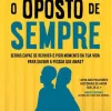 O Oposto de Sempre de Justin A. Reynolds