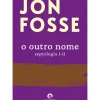 O Outro Nome. Septologia I-II de Jon Fosse