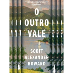 O Outro Vale de Scott Alexander Howard