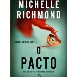 O Pacto de Michelle Richmond