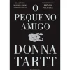 O Pequeno Amigo de Donna Tartt