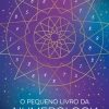 O Pequeno Livro da Numerologia de Elsie Wild