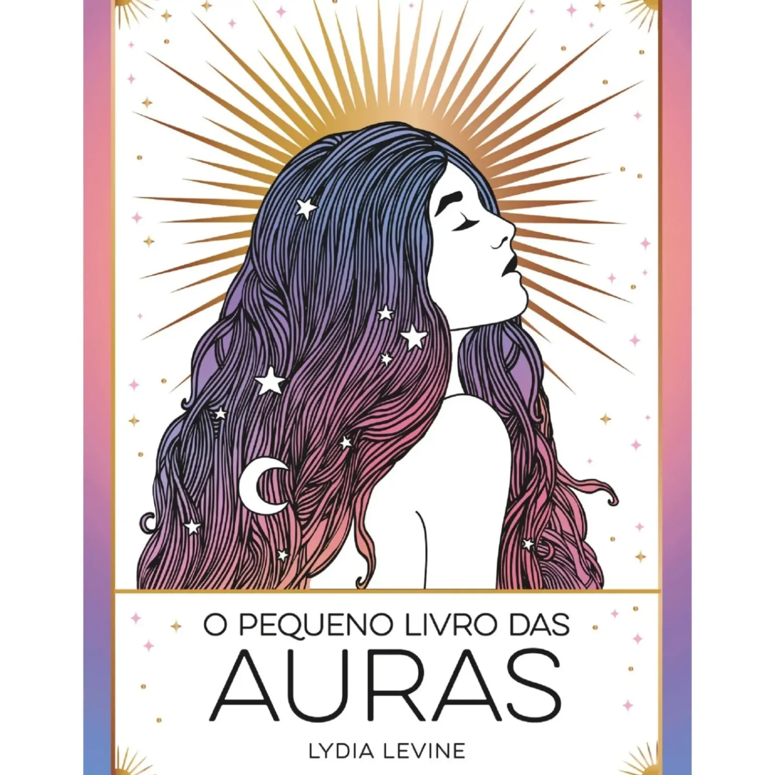 O Pequeno Livro das Auras de Lydia Levine