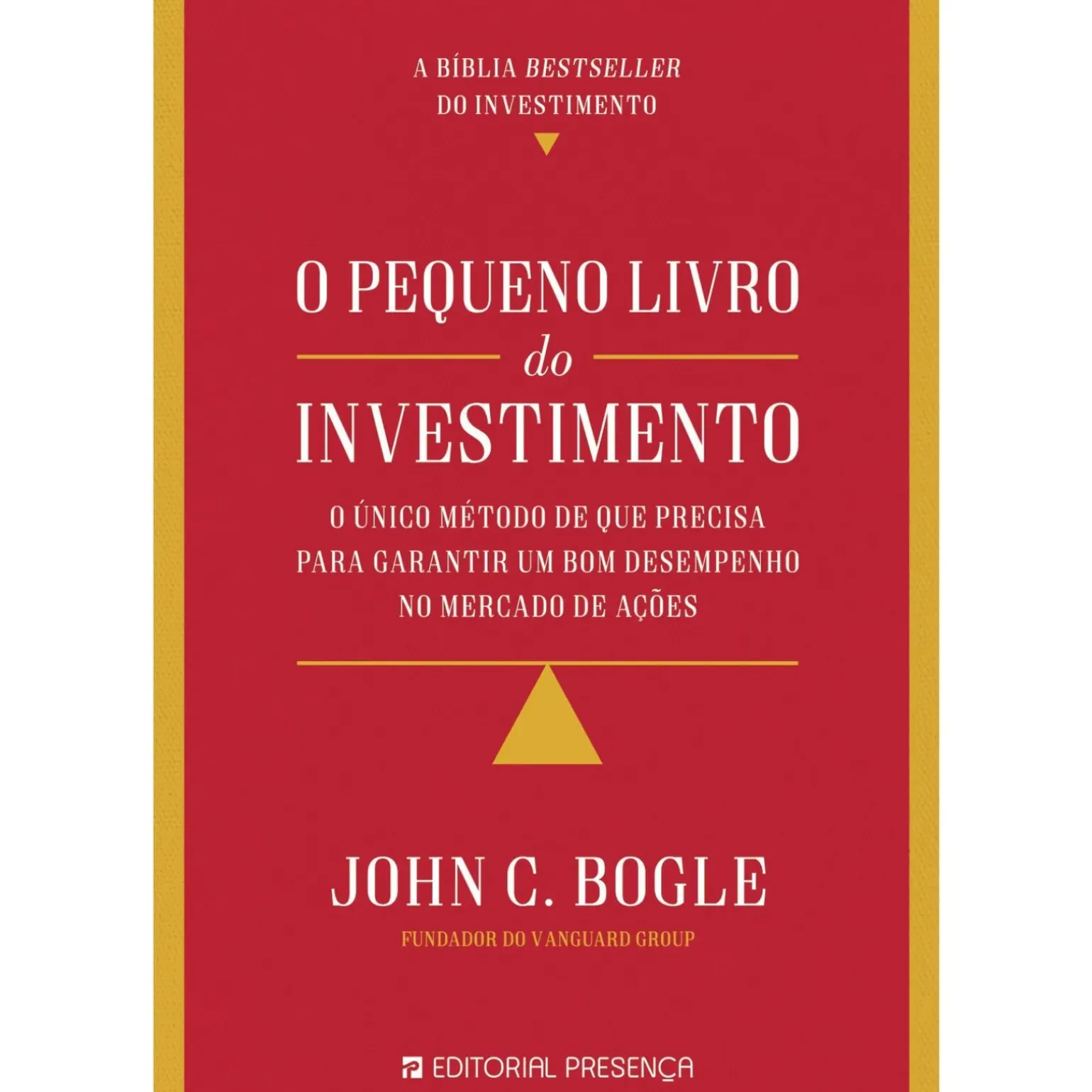 O Pequeno Livro do Investimento de John C. Bogle