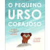 O Pequeno Urso Corajoso de Steve Small