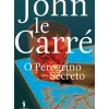 O Peregrino Secreto de John le Carré