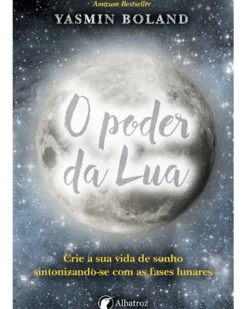O Poder da Lua de Yasmin Boland