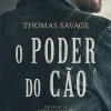 O Poder do Cão de Thomas Savage