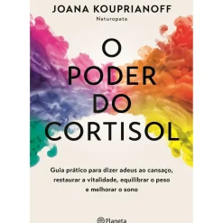 O Poder do Cortisol de Joana Kouprianoff