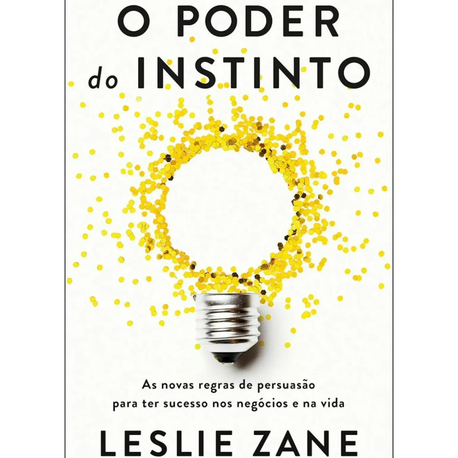 O Poder do Instinto de Leslie Zane