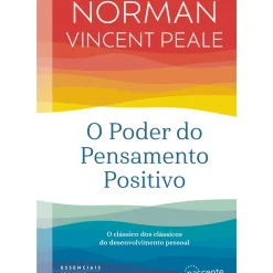O Poder do Pensamento Positivo de Norman Vincent Peale