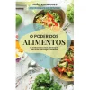 O Poder dos Alimentos de João Rodrigues