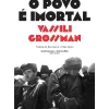 O Povo é Imortal de Vassili Grossman