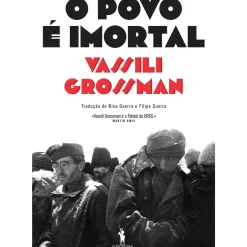 O Povo é Imortal de Vassili Grossman