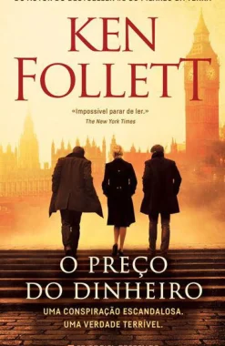 O Preço do Dinheiro de Ken Follett