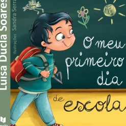 O Primeiro Dia de Escola de Luísa Ducla Soares