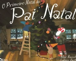 O Primeiro Natal do Pai Natal de Mac Barnett