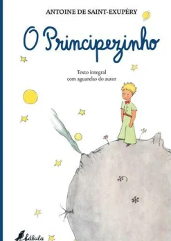 O Principezinho de Antoine de Saint-Exupéry
