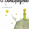 O Principezinho de Antoine De Saint-Exupéry