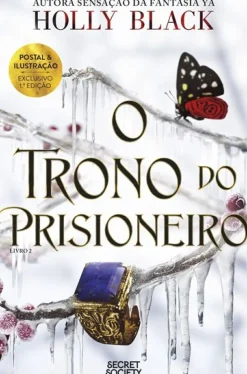 O Prisioneiro do Trono - Livro 2: o Trono do Prisioneiro de Holly Black