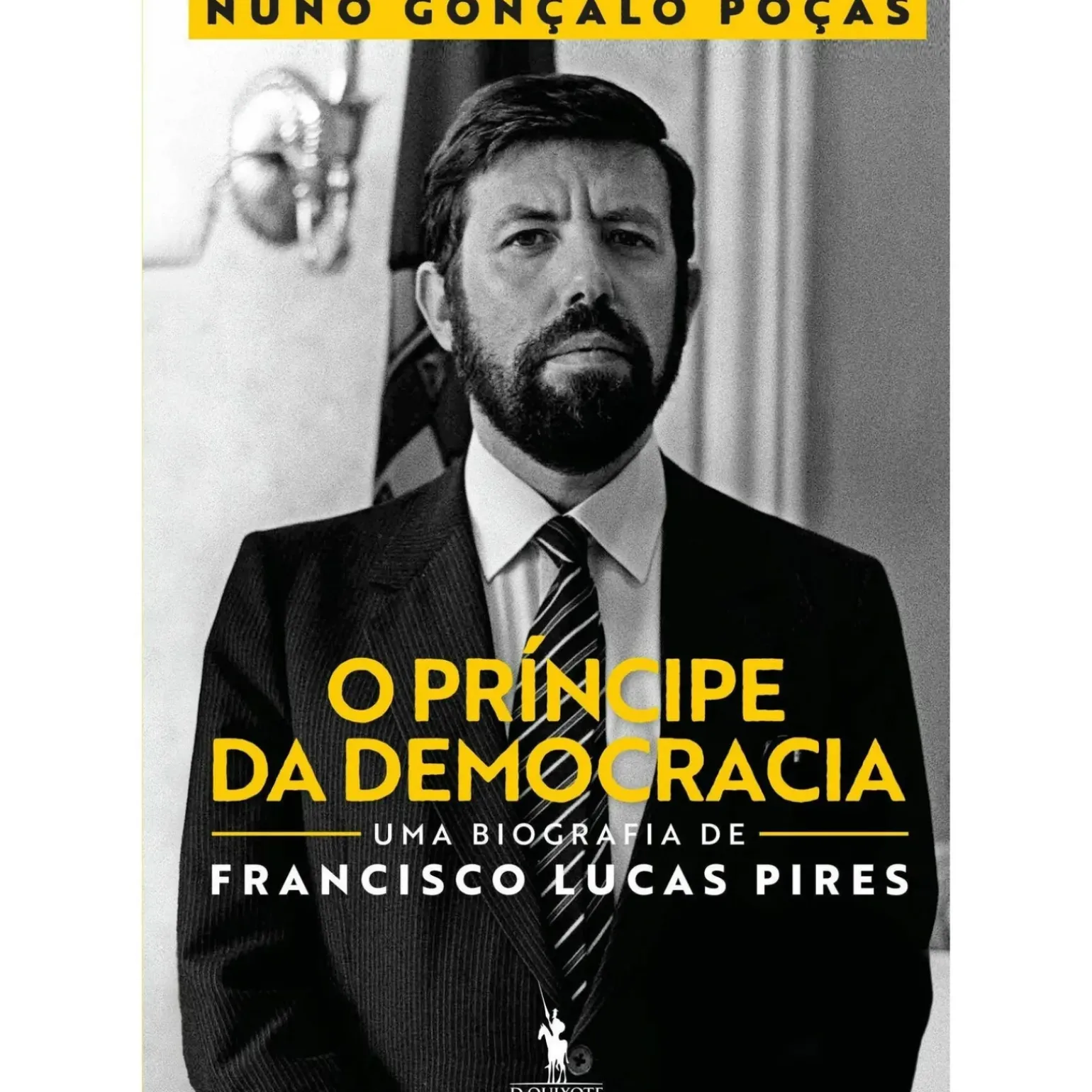O Príncipe da Democracia de Nuno Gonçalo Poças