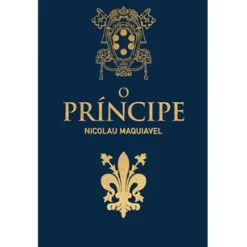 O Príncipe de Nicolau Maquiavel