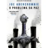 O Problema da Paz de Joe Abercrombie
