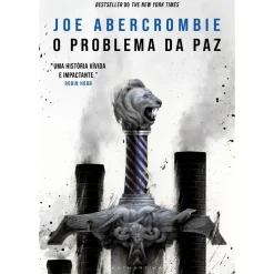 O Problema da Paz de Joe Abercrombie