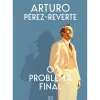 O Problema Final de Arturo Pérez-Reverte