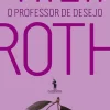 O Professor de Desejo de Philip Roth