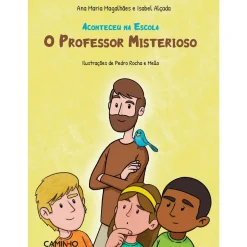 O Professor Misterioso de Ana Maria Magalhães e Isabel Alçada