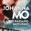 O Pássaro Noturno de Johanna Mo