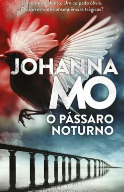 O Pássaro Noturno de Johanna Mo