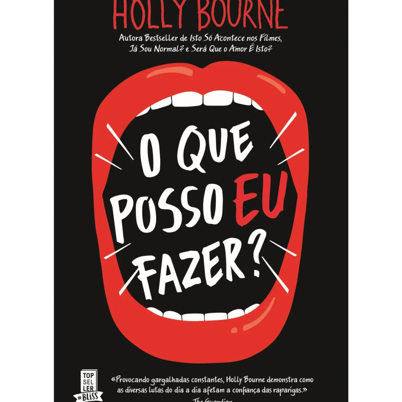 O que Posso Eu Fazer? de Holly Bourne