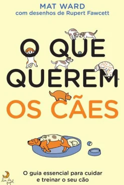 O que Querem os Cães