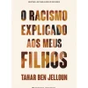 O Racismo Explicado aos Meus Filhos de Tahar Ben Jelloun