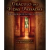 Oráculo das Vidas Passadas de Doreen Virtue e Brian Weiss - Descubra Quem Foi em Vidas Anteriores (2ª Edição)