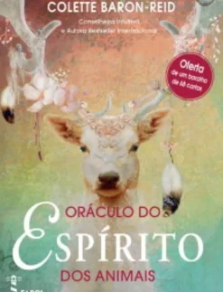 Oráculo do Espírito dos Animais de Colette Baron-Reid