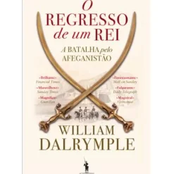 O Regresso de um Rei de William Dalrymple