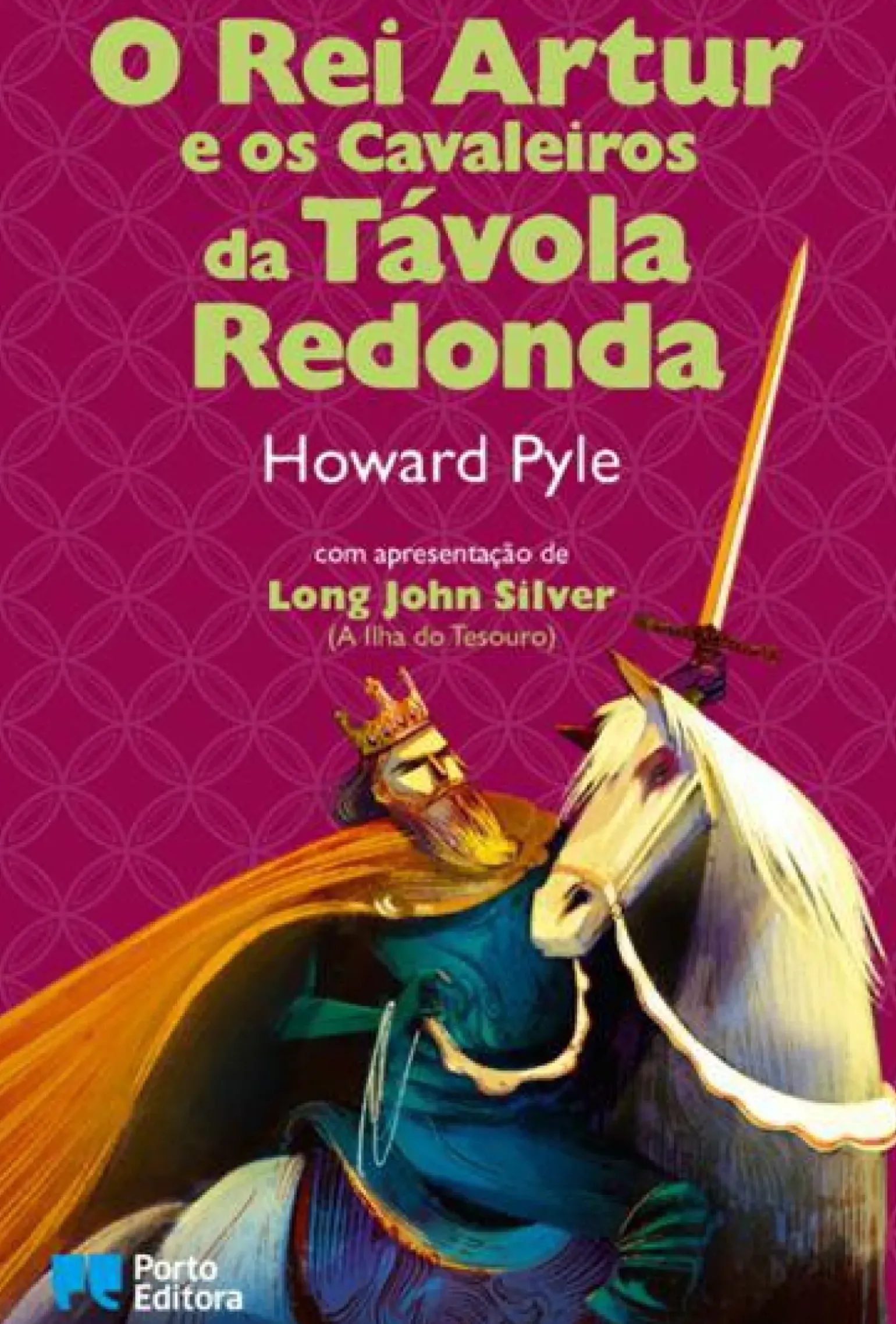 O Rei Artur e os Cavaleiros da Távola Redonda de Howard Pyle