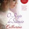 O Rosto do Silêncio de Catherine Cookson